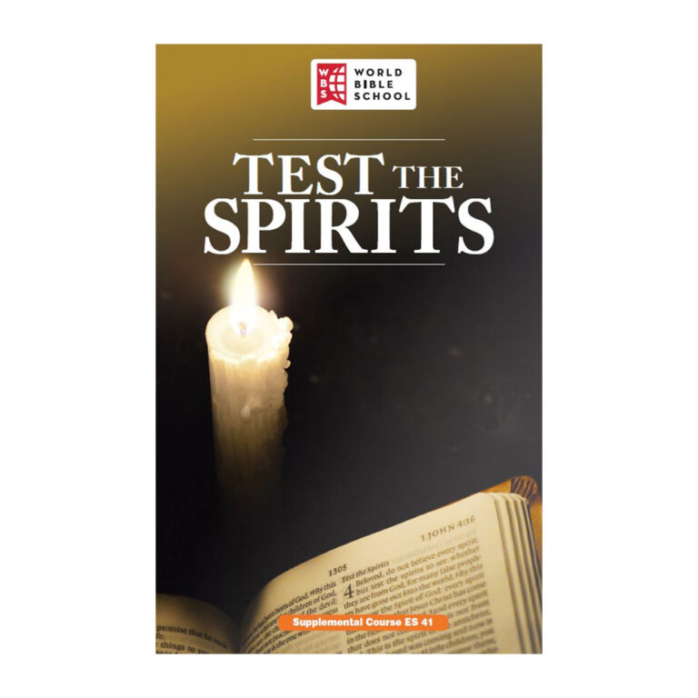 Test the Spirits | World Bible School